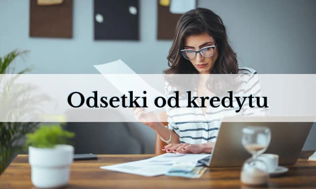 Co to są odsetki od kredytu i jak wpływają na twoje finanse Co to są odsetki od kredytu i jak wpływają na twoje finanse